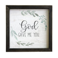 God Gave Me