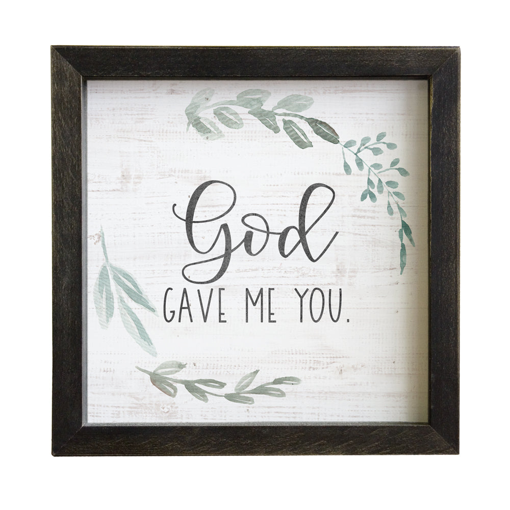 God Gave Me